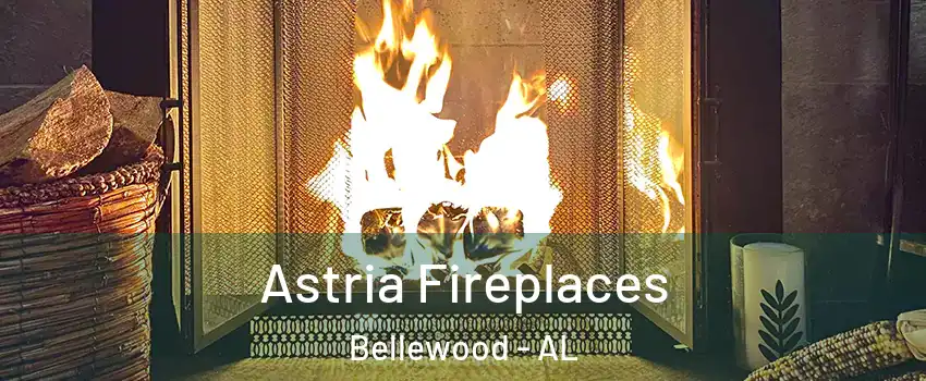 Astria Fireplaces Bellewood - AL