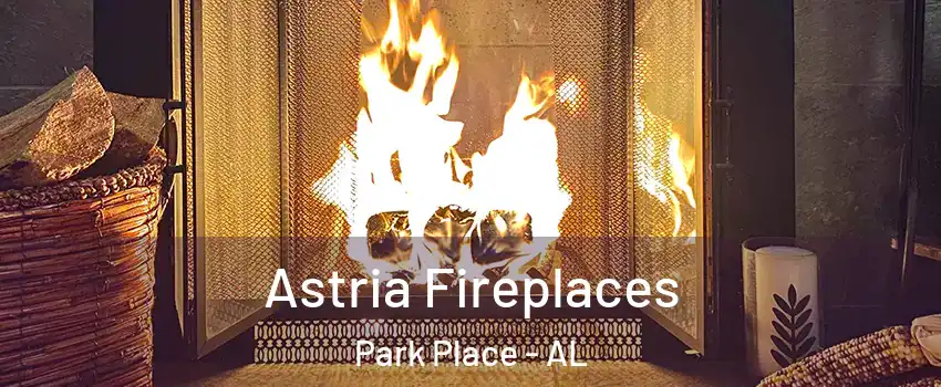 Astria Fireplaces Park Place - AL