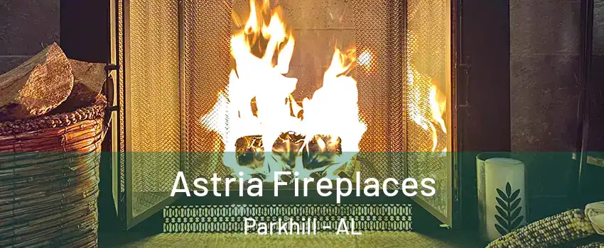 Astria Fireplaces Parkhill - AL