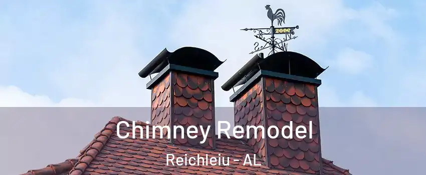 Chimney Remodel Reichleiu - AL