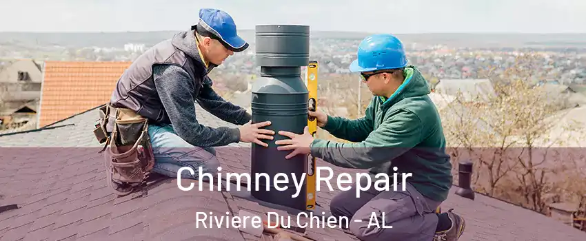 Chimney Repair Riviere Du Chien - AL