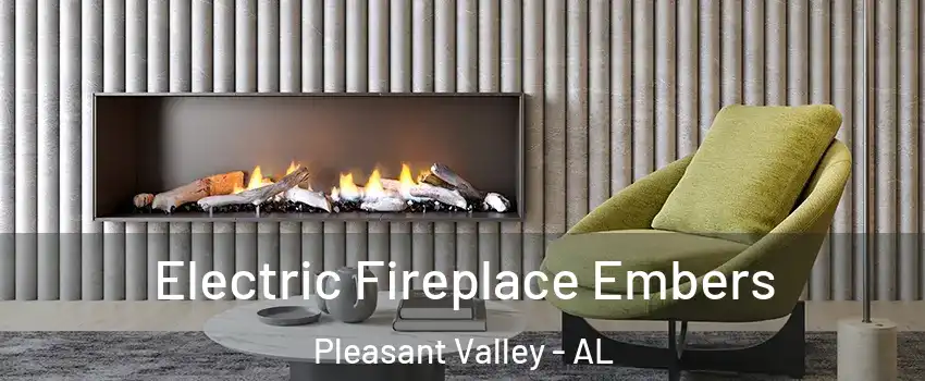 Electric Fireplace Embers Pleasant Valley - AL