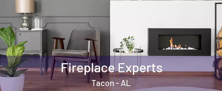 Fireplace Experts Tacon - AL