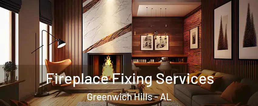 Fireplace Fixing Services Greenwich Hills - AL