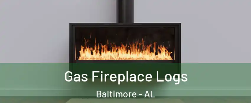 Gas Fireplace Logs Baltimore - AL