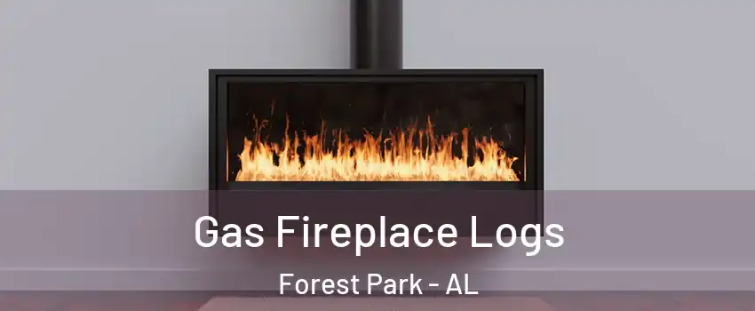 Gas Fireplace Logs Forest Park - AL