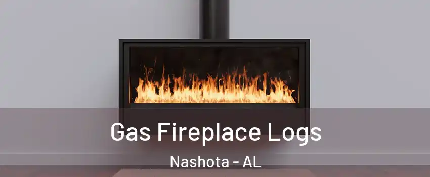 Gas Fireplace Logs Nashota - AL