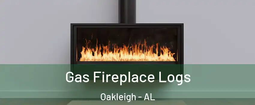 Gas Fireplace Logs Oakleigh - AL