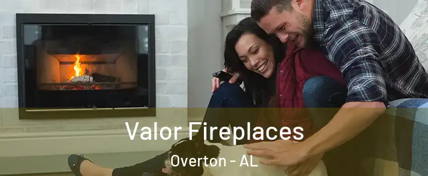 Valor Fireplaces Overton - AL